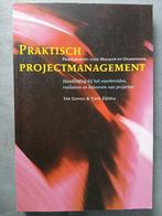 Praktisch projectmanagement, Boeken, Gelezen, Ophalen of Verzenden, Management, Ten Gevers & Tjerk Zijlstra