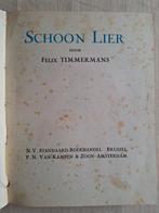 Felix Timmermans- schoon Lier 1924 luxe editie, Antiek en Kunst, Antiek | Boeken en Manuscripten, Ophalen of Verzenden