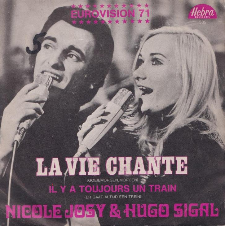 Nicole Josy & Hugo Sigal - La vie chante / Il y a toujours ., Cd's en Dvd's, Vinyl Singles, Gebruikt, Single, Nederlandstalig