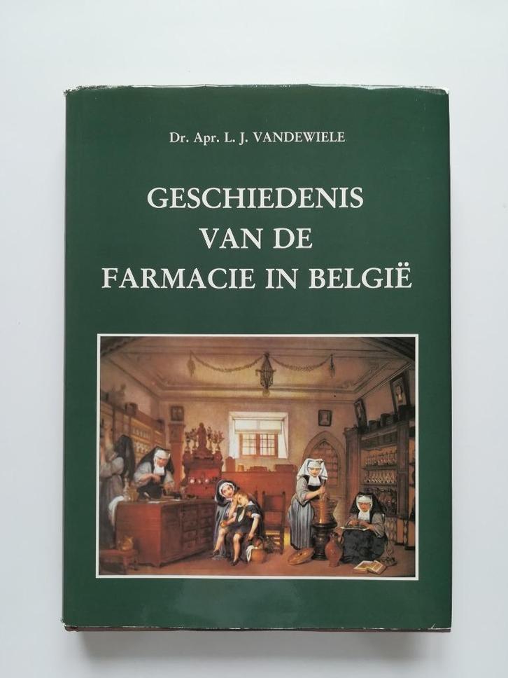 Geschiedenis van de farmacie in België (Dr. L.J. Vandewiele), Boeken, Geschiedenis | Nationaal, Zo goed als nieuw, Ophalen of Verzenden