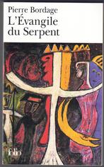 Pierre Bordage - L'évangile du serpent, Livres, Comme neuf, Pierre Bordage, Belgique, Enlèvement ou Envoi