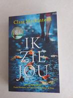Clare Mackintosh: Ik zie jou, Ophalen of Verzenden, Zo goed als nieuw, Clare Mackintosh