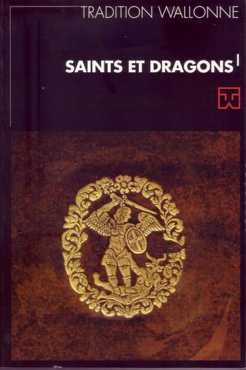 Folklore Wallonië TRADITION WALLONNE SAINTS ET DRAGONS  1-2, Boeken, Geschiedenis | Stad en Regio, Ophalen of Verzenden, Zo goed als nieuw
