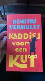 Dimitri Verhulst - Kaddisj voor een kut, Livres, Littérature, Comme neuf, Enlèvement ou Envoi, Dimitri Verhulst