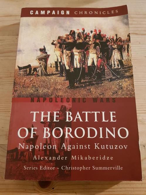 THE BATTLE OF BORODINO, Napoleon Against Kutuzov Engelstalig, Livres, Histoire mondiale, Utilisé, Europe, 19e siècle, Enlèvement ou Envoi