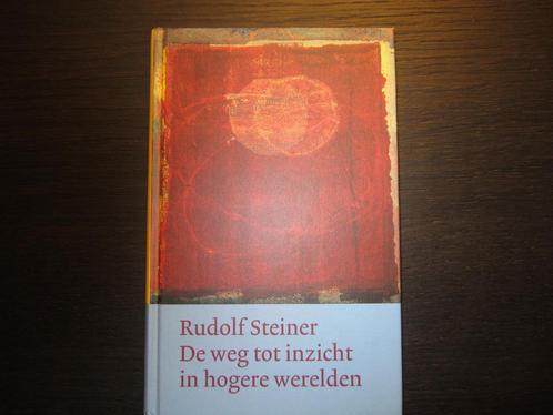 De weg tot inzicht in hogere werelden  -Rudolf Steiner-, Boeken, Esoterie en Spiritualiteit, Ophalen of Verzenden