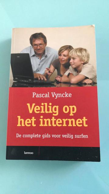 PASCAL VYNCKE Veilig op het internet, Enlèvement ou Envoi, Comme neuf, Pascal Vyncke
