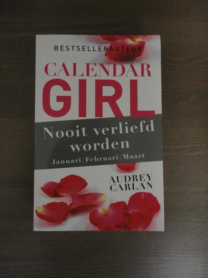 Calendar Girl Nooit verliefd worden - Audrey Carlan, Boeken, Romans, Zo goed als nieuw, Ophalen of Verzenden
