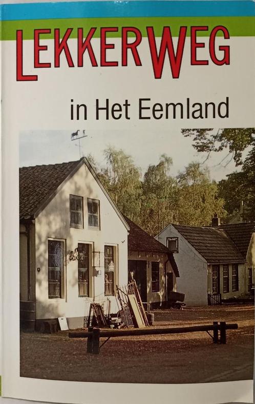 Lekkerweg in Het Eemland, Boeken, Reisgidsen, Zo goed als nieuw, Reisgids of -boek, Benelux, Ophalen