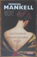 "Geschiedenis van een Gevallen Engel" door Henning Mankell, Ophalen, Europa overig, Henning Mankell, Zo goed als nieuw