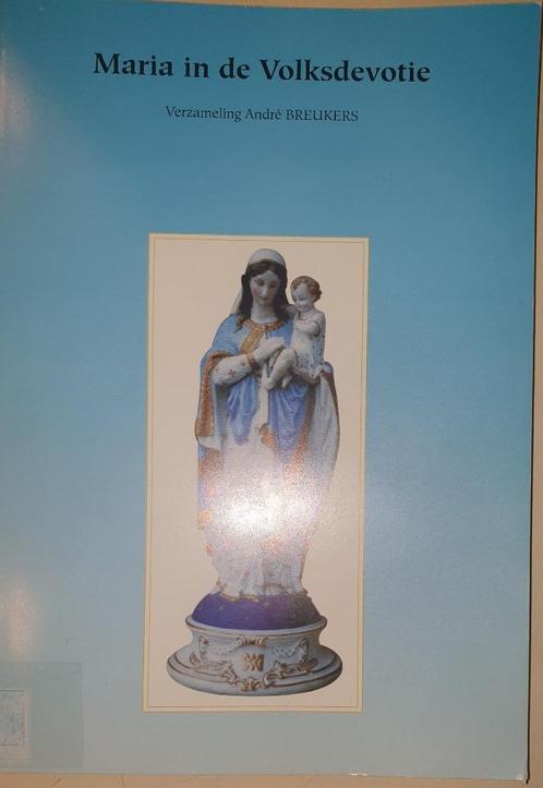 Maria in de volksdevotie: verzameling André Breukers, Boeken, Godsdienst en Theologie, Zo goed als nieuw, Christendom | Katholiek