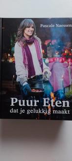 Kookboek  Puur Eten  Pascale Naessens, Boeken, Kookboeken, Ophalen of Verzenden, Zo goed als nieuw