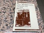 Piet Vermeylen. Een gulzig leven. Het geheugen, Boeken, Ophalen of Verzenden, Gelezen, Politiek