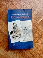 Arthur Japin: De overgave - gebaseerd op historische feiten, Boeken, Ophalen of Verzenden, Gelezen
