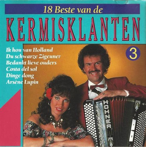 CD * KERMISKLANTEN - 18 BESTE VAN - Vol. 3, CD & DVD, CD | Néerlandophone, Comme neuf, Chanson réaliste ou Smartlap, Enlèvement ou Envoi