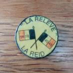 badge "la relève LA REID ", Ophalen of Verzenden, Landmacht, Embleem of Badge