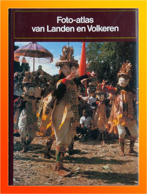 Foto-atlas van Landen en Volkeren, Livres, Histoire mondiale, Comme neuf, Envoi