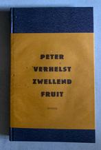 Peter Verhelst - Zwellend fruit, Boeken, Peter Verhelst, Ophalen of Verzenden, Zo goed als nieuw