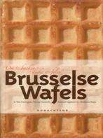 BRUSSELSE WAFELS - Jo Caenegem OM TE BACKEN DIKKE WAFELS, Enlèvement ou Envoi, Jo Caenegem