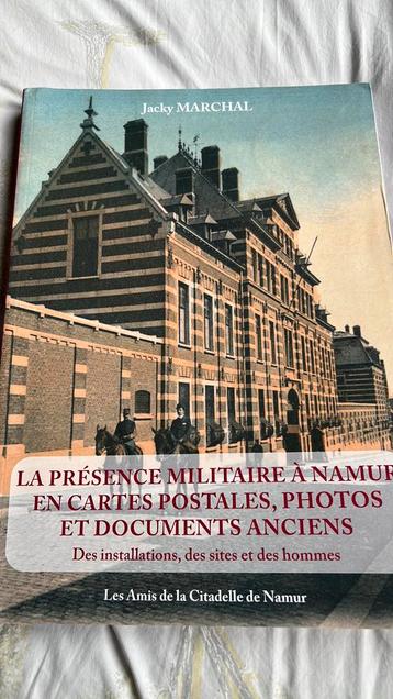 La présence militaire à Namur en cartes postales