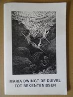 Boekje Maria dwingt de duivel tot bekentenissen Ongelezen, Ophalen of Verzenden, Zo goed als nieuw, Boek, Christendom | Katholiek