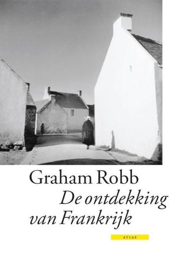 De ontdekking van Frankrijk  -  Graham Robb beschikbaar voor biedingen