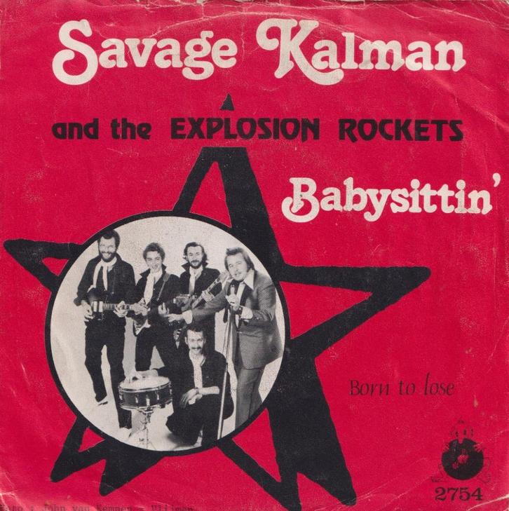 Savage Kalman and the Explosion Rockets - Babysittin - Singl, CD & DVD, Vinyles Singles, Utilisé, Single, Pop, 7 pouces, Enlèvement ou Envoi