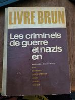 Livre brun, Les criminels de guerre nazis 2 tomes, Enlèvement ou Envoi, Deuxième Guerre mondiale, Utilisé, Général