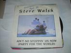 SINGLE 45T - Steve Walsh — Ain't No Stoppin' Us Now, 7 pouces, Pop, Envoi, Single