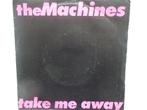 The Machines (Belpop) - Take Me Away (1987), Cd's en Dvd's, Vinyl Singles, Ophalen of Verzenden, Single