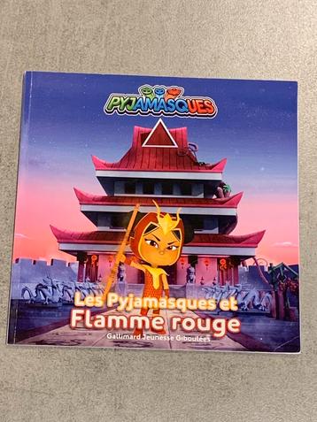 Les pyjamasques et Flamme rouge : livre, Garçon, Fiction général, Comme neuf, 4 ans