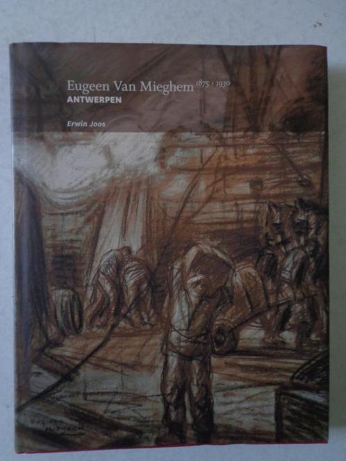 kunstboek Eugeen Van Mieghem Antwerpen door Erwin Joos 2009, Livres, Art & Culture | Arts plastiques, Comme neuf, Peinture et dessin