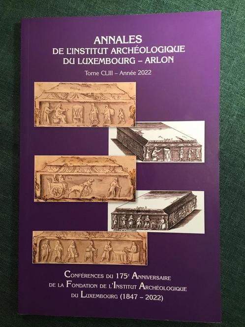 Annales Institut Archéologique du Luxembourg - Arlon 2022, Livres, Histoire nationale, Neuf