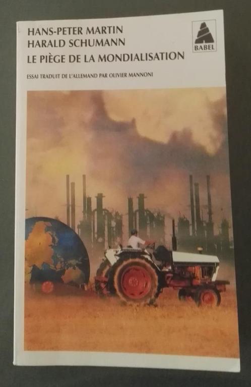 Le Piège de la Mondialisation : H.P. Martin et H. Schuman, Livres, Philosophie, Utilisé, Métaphysique ou Philosophie naturelle