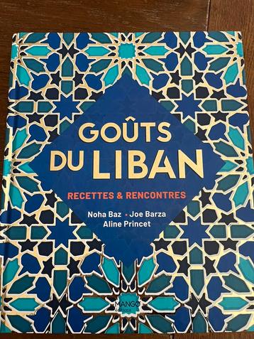 Goûts du Liban, recettes et rencontres. disponible aux enchères