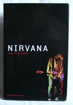 Nirvana The true Story, Boeken, Ophalen of Verzenden, Zo goed als nieuw, Everett True, Kunst en Cultuur
