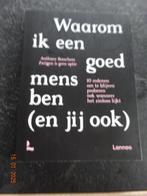Waarom ik een goed mens ben (en jij ook)  van Anthony Bossch, Ophalen of Verzenden, Nieuw