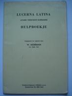 17. Lucerna Latina. Latijnse thematische bloemlezing. Hulpbo, Boeken, ASO, Gelezen, W. Moerman, Latijn