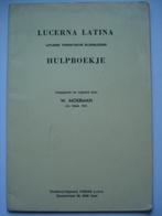 17. Lucerna Latina. Latijnse thematische bloemlezing. Hulpbo, Livres, Livres scolaires, W. Moerman, Secondaire, Utilisé, Envoi