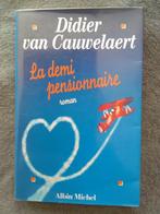 "La demi-pensionnaire" Didier van Cauwelaert (1999) NEUF !, Livres, Enlèvement ou Envoi, Didier van cauwelaert, Comme neuf, Europe autre