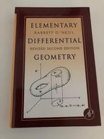 Elementary differential geometry - Barrett O’Neill, Boeken, Studieboeken en Cursussen, Hoger Onderwijs, Zo goed als nieuw, Ophalen
