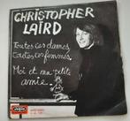 Vinyl 45trs- Christopher laird - toutes ces dames toutes ces, Ophalen of Verzenden, Gebruikt