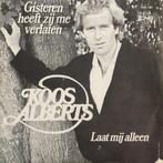 Koos Alberts – Gisteren Heeft Zij Me Verlaten / Laat Mij All, Nederlandstalig, Gebruikt, Ophalen of Verzenden, 7 inch