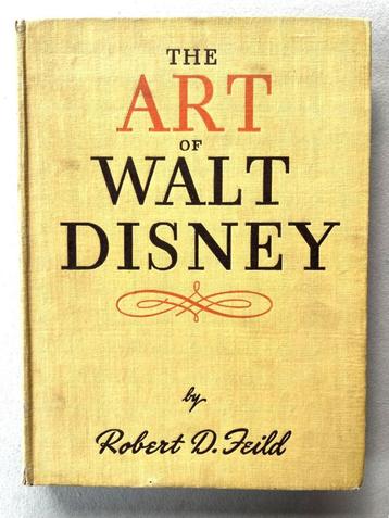 « The Art of Walt Disney », Robert D. Feild, 1945 disponible aux enchères