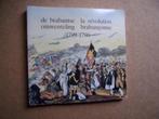 DE BRABANTSE OMWENTELING 1789-1790, Ophalen of Verzenden, Zo goed als nieuw