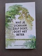 Wat je lichaam zelf doet, doet het beter, Ophalen of Verzenden, Zo goed als nieuw, Gezondheid en Conditie, Raf Willaert