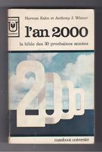 Herman Kahn & Anthony J. Wiener - L'an 2000, Gelezen, Diverse auteurs, Ophalen of Verzenden, Politiek en Staatkunde