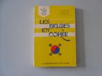 Les Belges en Corée 1951-1955, Lt Général Albert CRAHAY, Ophalen of Verzenden, 20e eeuw of later, Gelezen