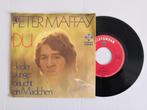 PETER MAFFAY - Du (single), Cd's en Dvd's, Verzenden, 7 inch, Single, Zo goed als nieuw