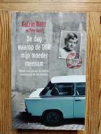 De dag waarop de DDR mijn moeder meenam, Ophalen of Verzenden, Zo goed als nieuw, Politiek en Staatkunde, Katrin Behr